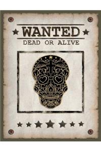 Wanted Dead or Alive