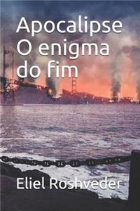 Apocalipse O Enigma Do Fim