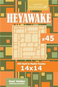 Sudoku Heyawake - 200 Hard to Master Puzzles 14x14 (Volume 45)
