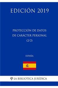Protección de Datos de Carácter Personal (2/2) (España) (Edición 2019)