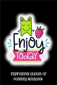 Enjoy Today