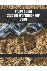 Study Guide Student Workbook for Bang