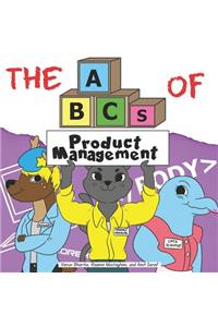The ABCs of Product Management