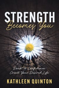 Strength Becomes You