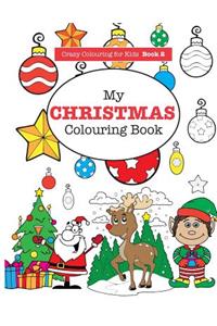 My Christmas Colouring Book