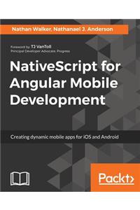 NativeScript for Angular Mobile Development