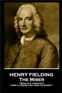 Henry Fielding - The Miser