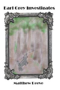 Earl Grey Investigates