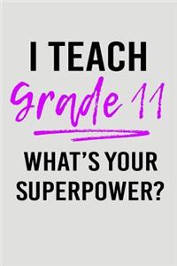 I Teach Grade 11 What's Your Superpower?