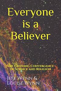 Everyone is a Believer