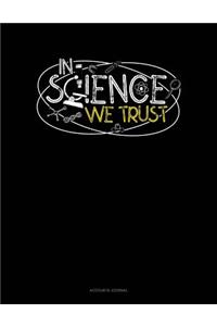 In Science We Trust