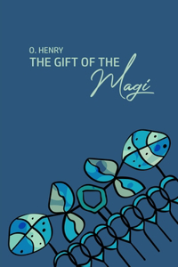 The Gift of the Magi