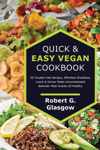 Quick & Easy Vegan Cookbook