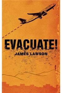 Evacuate!