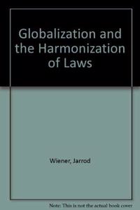 Globalization and the Harmonization of Laws