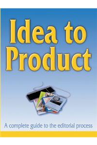 Idea to Product