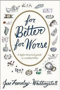 For Better or Worse