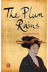 The Plum Rains and Other Stories