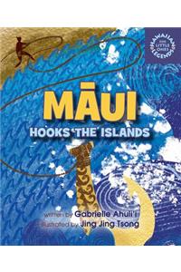 Maui Hooks the Islands