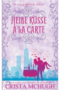 Heiße Küsse à la carte