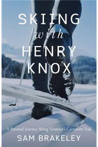 Skiing with Henry Knox