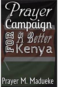 Prayer Campaign For A Better Kenya