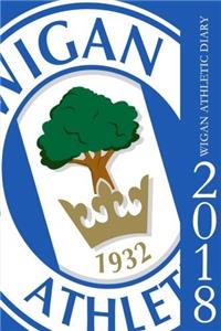 Wigan Athletic Diary 2018