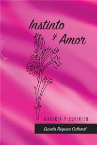Instinto y Amor