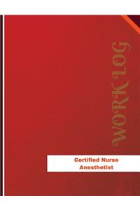 Certified Nurse Anesthetist Work Log
