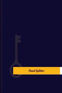 Hand Splitter Work Log