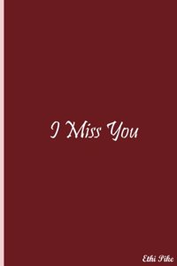I Miss You (Red)