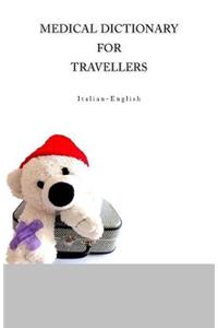 Medical Dictionary for Travellers Italian-English