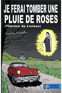 Je Ferai Tomber Une Pluie de Roses (Th?r?se de Lisieux)