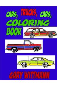 Cars, Trucks, Cars, Coloring Book