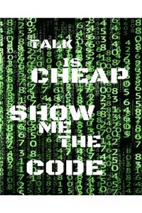 Talk Is Cheap Show Me The Code