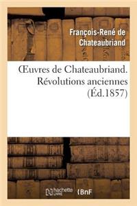 Oeuvres de Chateaubriand. Révolutions Anciennes