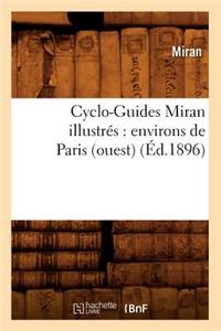 Cyclo-Guides Miran Illustrés: Environs de Paris (Ouest) (Éd.1896)
