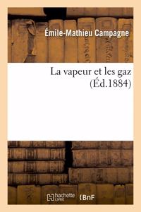 La Vapeur Et Les Gaz
