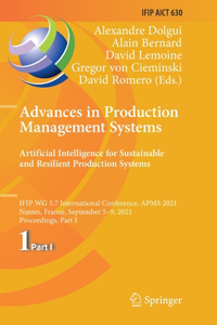 Advances in Production Management Systems. Artificial Intelligence for Sustainable and Resilient Production Systems
