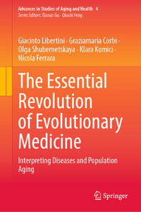 The Essential Revolution of Evolutionary Medicine