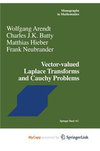 Vector-Valued Laplace Transforms and Cauchy Problems