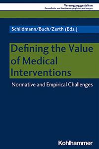 Defining the Value of Medical Interventions