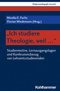 Ich Studiere Theologie, Weil ...