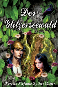 Der Glitzerseewald