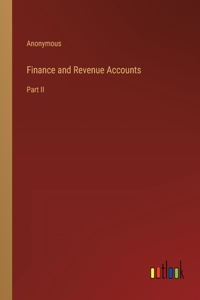 Finance and Revenue Accounts