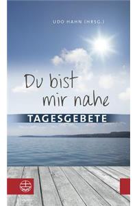 Du Bist Mir Nahe
