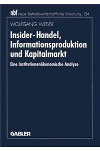 Insider-Handel, Informationsproduktion Und Kapitalmarkt