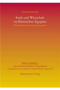 Stadt Und Wirtschaft Im Romischen Agypten