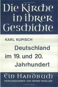 Die Deutschen Landeskirchen Im 19. Und 20. Jahrhundert