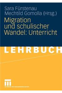 Migration Und Schulischer Wandel: Unterricht